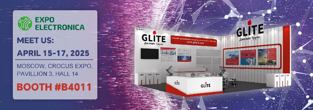 Meet Glite at EXPOELECTRONICA 2025 – Innovate, Connect, and Power the Future!